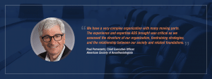 Paul Pomerantz Chief Executive Officer American Society of Anesthesiologists